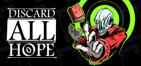 Discard All Hope