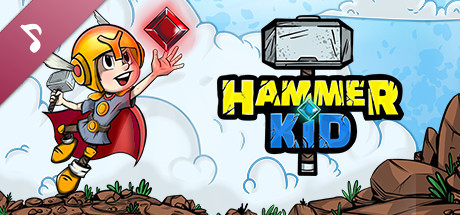 Hammer Kid Soundtrack