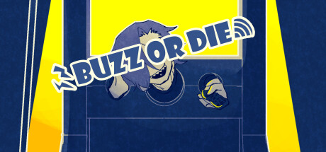 BUZZ or DIE