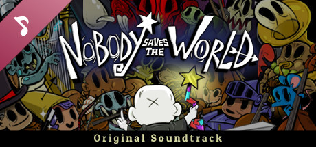 Nobody Saves the World - Soundtrack