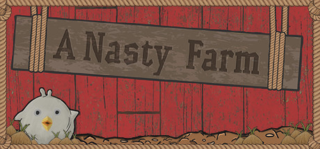 A Nasty Farm