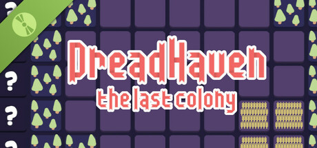 Dreadhaven: The Last Colony Demo
