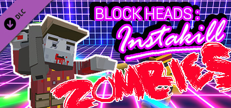 Block Heads: Instakill - Zombie Skin Pack