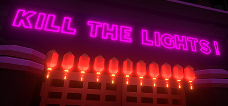 Kill The Lights!