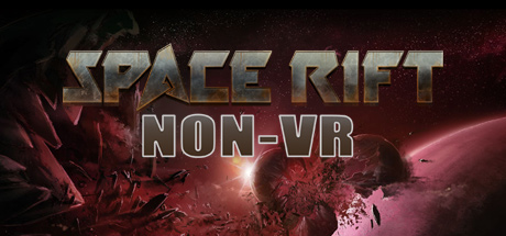 Space Rift NON-VR - Episode 1