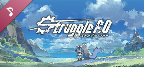 Struggle F.O original soundtrack