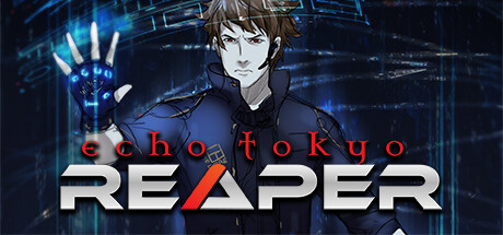 Echo Tokyo: Reaper