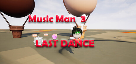 Music Man 3: Last Dance