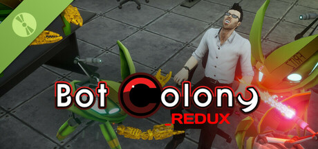 Bot Colony _redux: Humanity Test