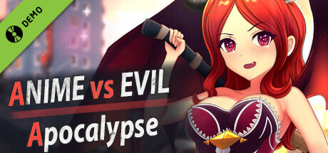 Anime vs Evil: Apocalypse Demo