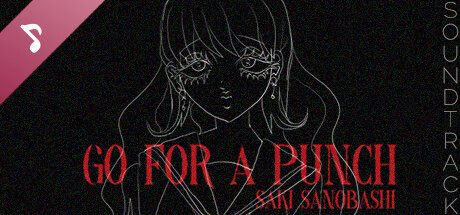 Go For A Punch! Saki Sanobashi Soundtrack