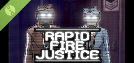 Rapid Fire Justice Demo