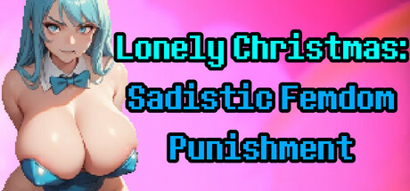 Lonely Christmas: Sadistic Femdom Punishment