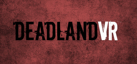 DeadlandVR : Action Shooter FPS