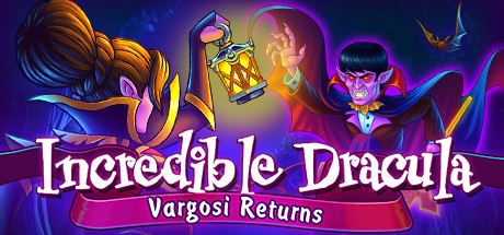 Incredible Dracula: Vargosi Returns