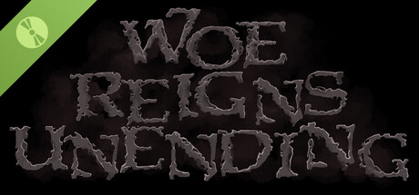 Woe Reigns Unending Demo