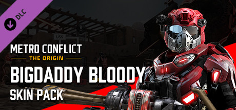 Metro Conflict: The Origin - Bigdaddy Bloody Skin Pack