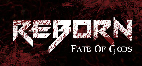 Reborn : Fate Of Gods