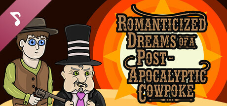 Romanticized Dreams of a Post-Apocalyptic Cowpoke Soundtrack