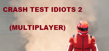 CRASH TEST IDIOTS 2 (MULTIPLAYER)