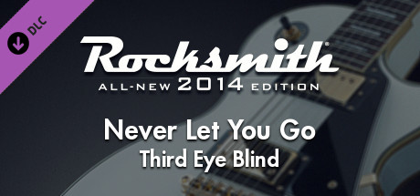 Rocksmith® 2014 Edition – Remastered – Third Eye Blind - “Never Let You Go