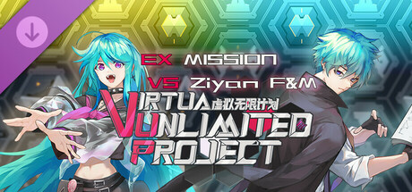 Virtua Unlimited Project - EX MISSION VS Ziyan F&M
