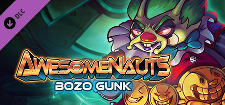 Awesomenauts - Bozo Gunk Skin