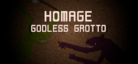 Homage: Godless Grotto