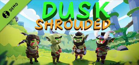 dusk shrouded Demo