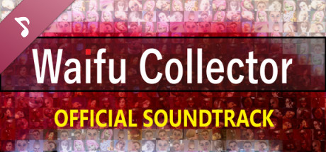 Waifu Collector Official Soundtrack