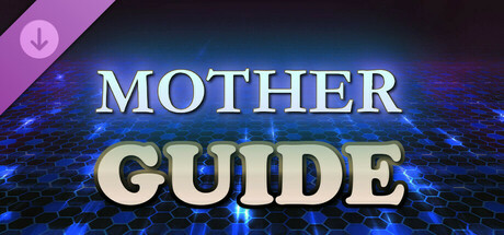 Mother Guide