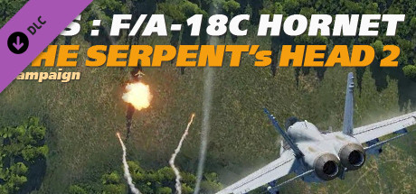DCS: F/A-18C Hornet The Serpent's Head 2 Campaign
