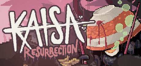 Kaisa: Resurrection