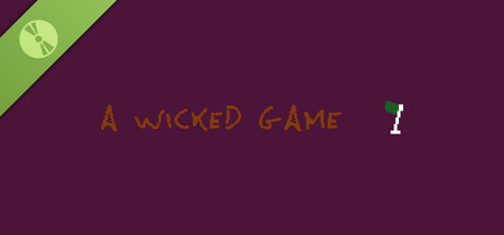 a wicked game - demo