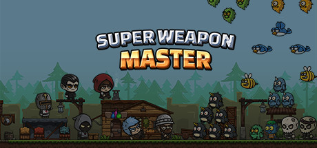 Super Weapon Master 超级武器大师