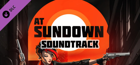 AT SUNDOWN: Shots in the Dark - Official Soundtrack