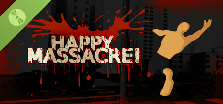 Happy Massacre! Demo