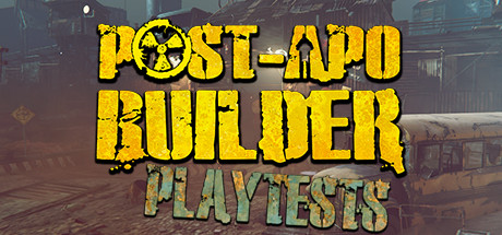 Post-Apo Builder Playtest