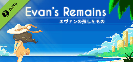 Evan's Remains Demo