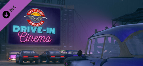 Gas Station Simulator - Drive-In Cinema DLC