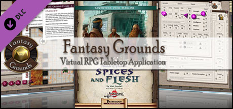 Fantasy Grounds - Islands of Plunder: Spices and Flesh (PFRPG)