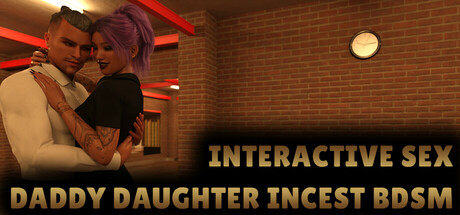 Interactive Sex - Daddy Daughter Incest BDSM