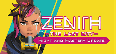 Zenith: The Last City