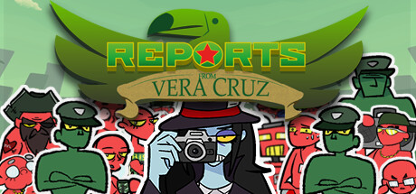 Reports from Vera Cruz