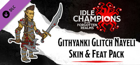 Idle Champions - Githyanki Glitch Nayeli Skin & Feat Pack