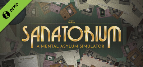 Sanatorium - A Mental Asylum Simulator Demo