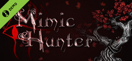 Mimic Hunter Demo