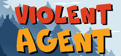 Violent Agent