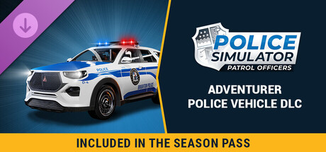 Police Simulator: Patrol Officers: Adventurer Police Vehicle DLC