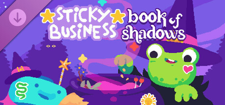 Sticky Business: Book of Shadows